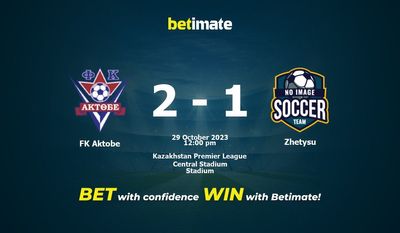 Predicción, cuotas y consejos de apuestas de FK Aktobe vs Zhetysu 29/10/2023