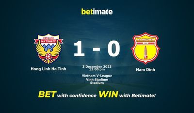 Predicción, cuotas y consejos de apuestas de Hong Linh Ha Tinh vs Nam Dinh 03/12/2023