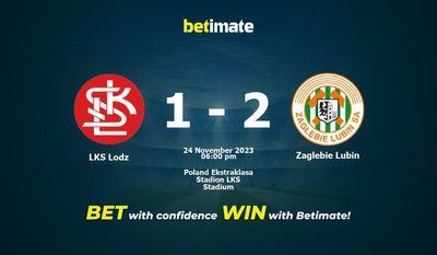 Predicción, probabilidades y consejos de apuestas LKS Lodz vs Zaglebie Lubin 24/11/2023