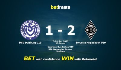Predicciones, cuotas y consejos de apuestas de MSV Duisburg U19 vs Borussia M'gladbach U19 07/10/2023