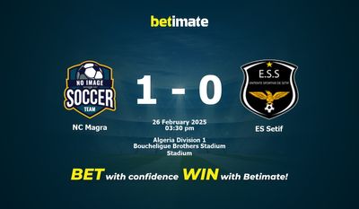 Pronóstico, probabilidades y consejos de apuestas para NC Magra vs ES Setif 26/02/2025