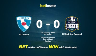 Predicciones, cuotas y consejos de apuestas de ND Gorica vs FK Radnicki Beograd 24/01/2024