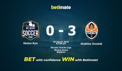 Predicción, probabilidades y consejos de apuestas Obolon Kyiv vs Shakhtar Donetsk 29/03/2025