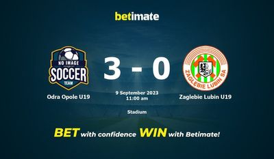 Predicciones, cuotas y consejos de apuestas de Odra Opole U19 vs Zaglebie Lubin U19 09/09/2023