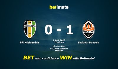 PFC Oleksandria vs Shakhtar Donetsk Prediction, Odds & Betting Tips 04/02/2025