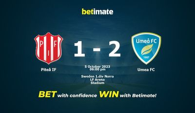 Predicción, cuotas y consejos de apuestas Piteå IF vs Umeå FC 05/10/2023