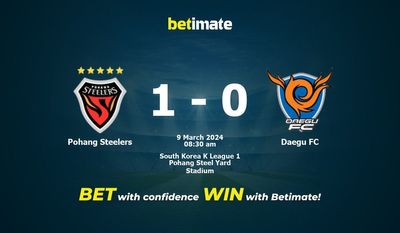 Predicción, cuotas y consejos de apuestas Pohang Steelers vs Daegu FC 09/03/2024