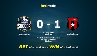 Predicción, cuotas y consejos de apuestas Puntarenas vs Alajuelense 12/05/2025
