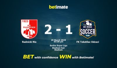 Predicciones, cuotas y consejos de apuestas de Radnicki Nis vs FK Tekstilac Odzaci 29/03/2025