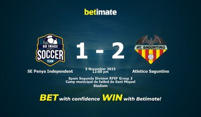 Predicción, cuotas y consejos de apuestas de SE Penya Independiente vs Atlético Saguntino 05/11/2023