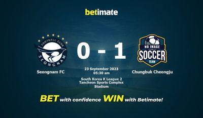 Predicción, cuotas y consejos de apuestas de Seongnam FC vs Chungbuk Cheongju 23/09/2023
