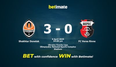 Predicción, cuotas y consejos de apuestas Shakhtar Donetsk vs FC Veres Rivne 06/04/2025