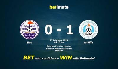 Predicción, cuotas y consejos de apuestas de Sitra vs Al-Riffa 27/02/2024