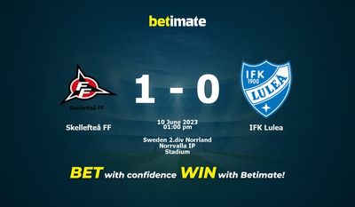 Skellefteå FF vs IFK Lulea Pronósticos, Cuotas y Consejos de Apuestas 10/06/2023