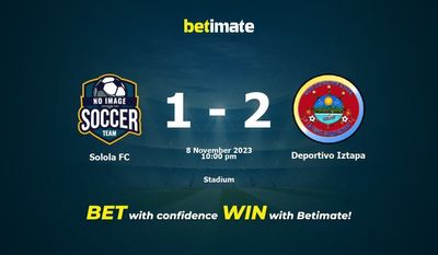 Predicción, cuotas y consejos de apuestas Sololá FC vs Deportivo Iztapa 08/11/2023