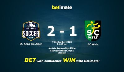 Predicción, cuotas y consejos de apuestas St. Anna am Aigen vs SC Weiz 09/09/2023