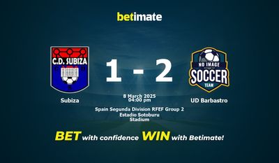 Predicción Subiza vs UD Barbastro, Cuotas y Consejos de Apuestas 08/03/2025