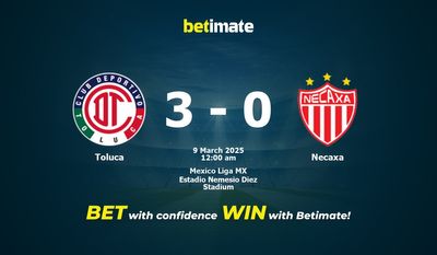 Pronóstico Toluca vs Necaxa, Cuotas y Consejos de Apuestas 08/03/2025