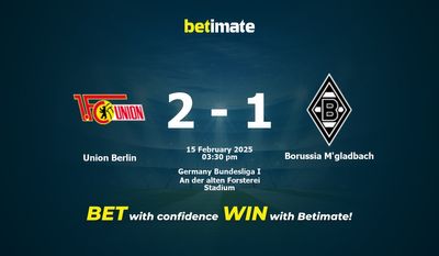 Pronóstico, cuotas y consejos de apuestas Union Berlin vs Borussia M'gladbach 15/02/2025