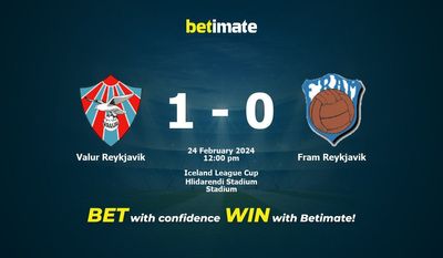 Predicción, cuotas y consejos de apuestas Valur Reykjavik vs Fram Reykjavik 24/02/2024