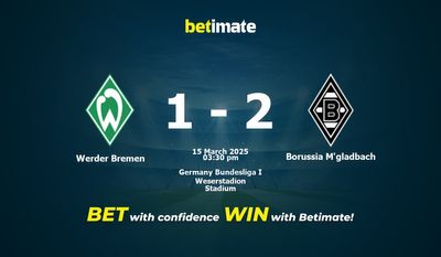 Pronóstico, cuotas y consejos de apuestas Werder Bremen vs. Borussia M'gladbach (15/03/2025)