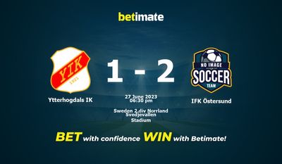 Pronósticos Ytterhogdals IK vs IFK Östersund 27/06/2023