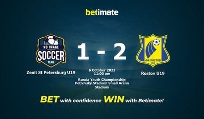 Predicciones, cuotas y consejos de apuestas para Zenit de San Petersburgo U19 vs Rostov U19 06/10/2023