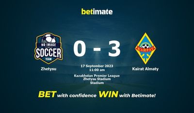 Predicción, probabilidades y consejos de apuestas Zhetysu vs Kairat Almaty 17/09/2023