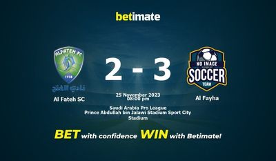 Al Fateh SC vs Al Fayha Ennuste, kertoimet ja vedonlyöntivinkit 25.11.2023