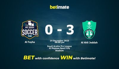 Al Fayha vs Al Ahli Jeddah -ennustus, kertoimet ja vedonlyöntivinkit 14.12.2023