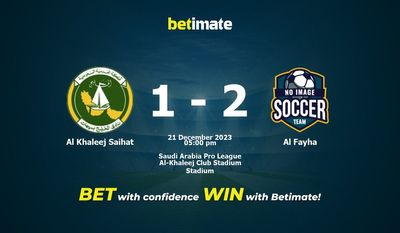 Al Khaleej Saihat vs Al Fayha -ennuste, kertoimet & Vedonlyöntivinkit 21.12.2023
