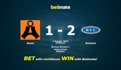 Asane vs Ranheim ennustus, kertoimet ja vedonlyöntivinkit 1.10.2023