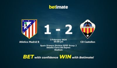 Atletico Madrid B vs CD Castellon Prediction, kertoimet ja vedonlyöntivinkit 03.02.2024