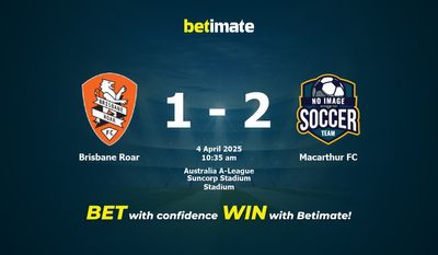 Brisbane Roar vs Macarthur FC Ennuste, kertoimet ja vedonlyöntivinkit 4.4.2025