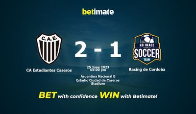 CA Estudiantes Caseros vs Racing de Cordoba -ennusteet, kertoimet ja vedonlyöntivinkit 25.6.2023
