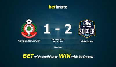 Campbelltown City vs Metrostars ennustaminen, kertoimet ja vedonlyöntivinkit 24.06.2023