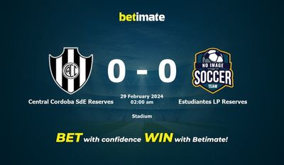 Central Cordoba SdE Reserves vs Estudiantes LP Reserves -ennusteet, kertoimet ja vedonlyöntivinkit 29.02.2024