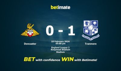Doncaster vs Tranmere -ennuste, kertoimet ja vedonlyöntivinkit 10.2.2024