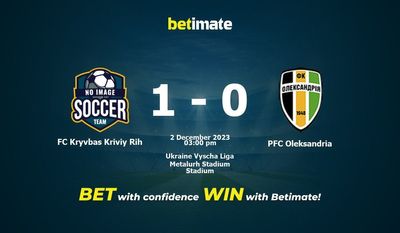 FC Kryvbas Kriviy Rih vs PFC Oleksandria ennustus, kertoimet ja vedonlyöntivinkit 2.12.2023