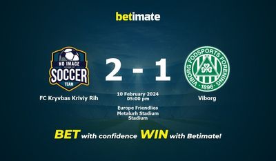FC Kryvbas Kriviy Rih vs Viborg -ennustus, kertoimet ja vedonlyöntivinkit 10.2.2024