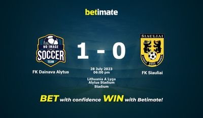 FK Dainava Alytus vs FK Siauliai Ennuste, kertoimet ja vedonlyöntivinkit 28.07.2023