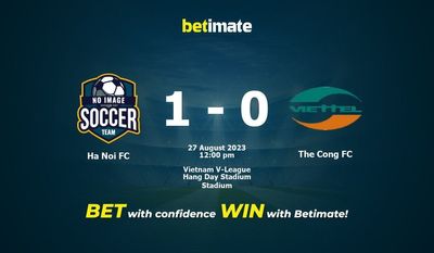 Ha Noi FC vs The Cong FC ennuste, kertoimet ja vedonlyöntivinkit 27.8.2023