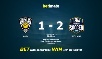 KaPa vs. FC Lahti Ennuste, Kertoimet ja Vedonlyöntivihjeet 19.7.2025
