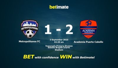 Metropolitanos FC vs Academia Puerto Cabello Ennuste, kertoimet ja vedonlyöntivinkit 3.9.2023