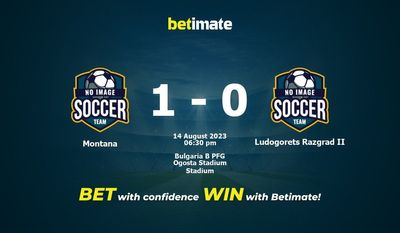 Montana vs Ludogorets Razgrad II -ennuste, kertoimet ja vedonlyöntivinkit 14.8.2023
