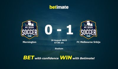 Mornington vs FC Melbourne Srbija Ennustus, kertoimet ja vedonlyöntivinkit 26.8.2023