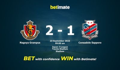 Nagoya Grampus vs Consadole Sapporo -ennuste, kertoimet ja vedonlyöntivinkit 23.09.2023