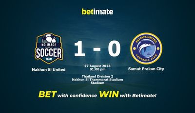Nakhon Si United vs Samut Prakan City -ennuste, kertoimet ja vedonlyöntivinkit 27.8.2023