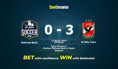 National Bank vs Al Ahly Cairo -ennuste, kertoimet ja vedonlyöntivinkit 12.3.2024