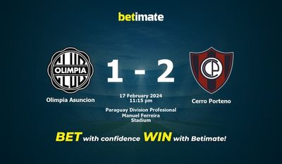Olimpia Asuncion vs Cerro Porteno Ennustus, kertoimet ja vedonlyöntivinkit 17.02.2024